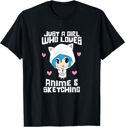 Just a Girl Who Loves Anime And Sketching Funny Anime T-Shirt
