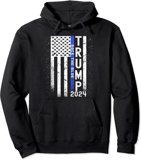 Trump 2024 Back The Blue American Flag Blue Line 4th Of July Pullover Hoodie