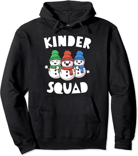 Kinder Squad Kindergarten Christmas Teacher Snowmies Pullover Hoodie