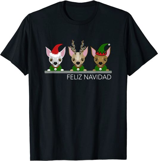 Feliz Navidad Chihuahuas Small Dogs Love Christmas T-Shirt