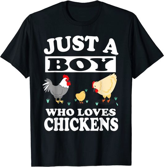 Just A Boy Who Loves Chickens Farm Chicken Gift T-Shirt