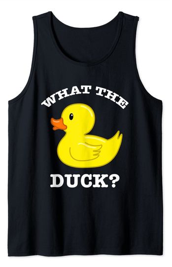 What The Duck Rubber Ducky Tank Top