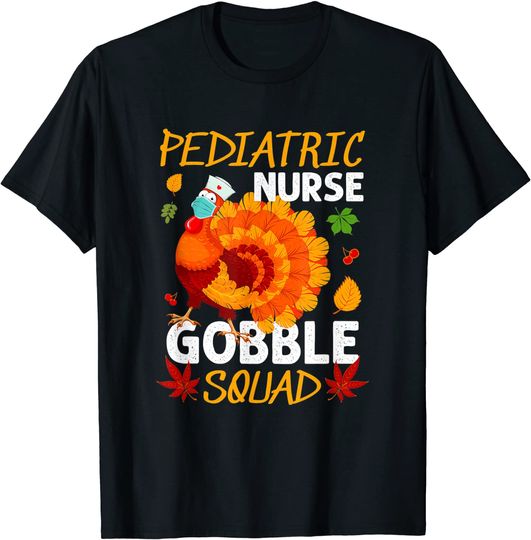 Pediatric Nurse Gobble Squad Turkey Face Mask Thanksgiving T-Shirt