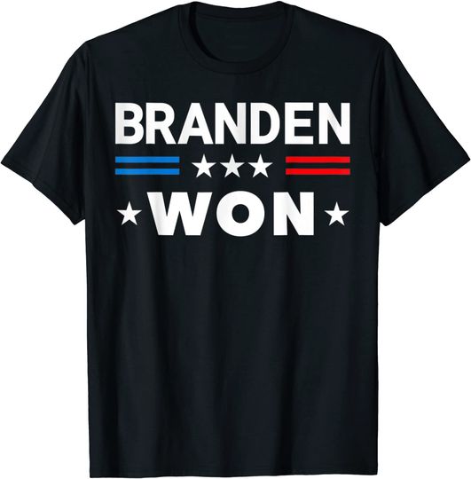 Brandon Won US Flag Funny Trendy Sarcastic T-Shirt