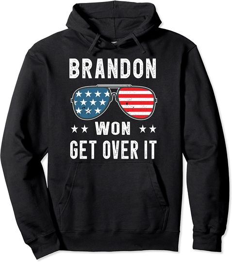 Brandon Won Get Over It Pro Biden US Flag Sun Glasses Pullover Hoodie