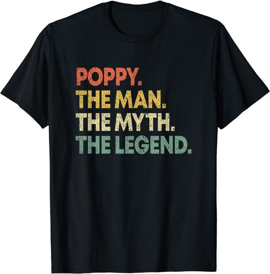 Mens Poppy The Man The Myth The Legend T-Shirt