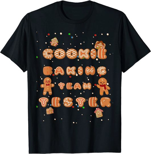 Cookie Baking Team Tester Gingerbread Christmas TShirt Gift T-Shirt