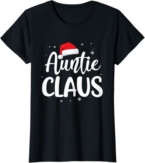 Womens Auntie Claus Shirt Santa Christmas Family Matching Pajama T-Shirt