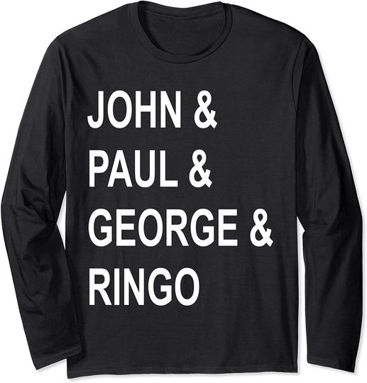 John & Paul & George & Ringo Long Sleeve