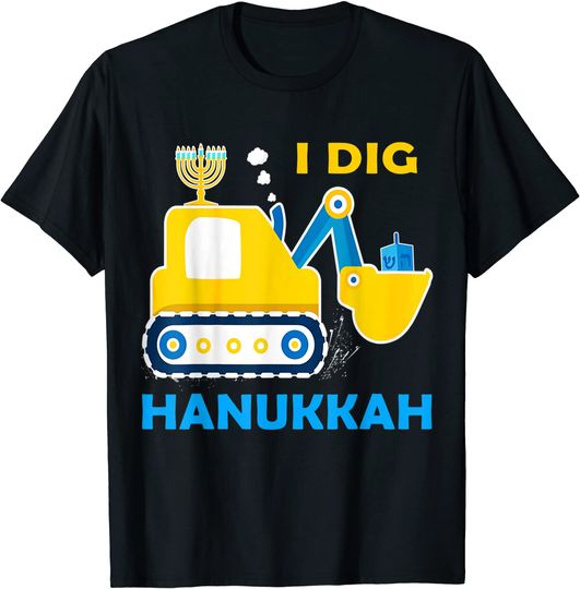 I Dig Hanukkah Excavator Construction T-Shirt