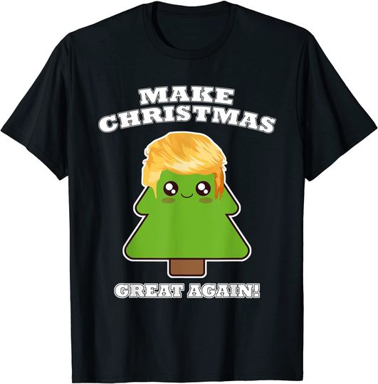 Make Christmas Great Again Christmas Tree Holiday Trump Hair T-Shirt