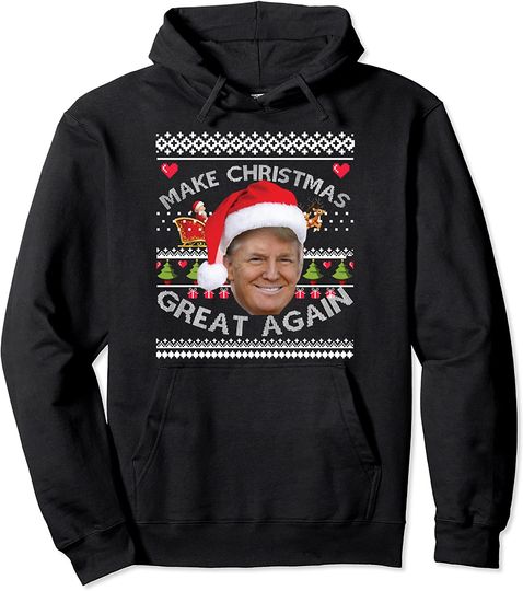 Make Christmas Great Again Trump Ugly Christmas Xmas Pullover Hoodie