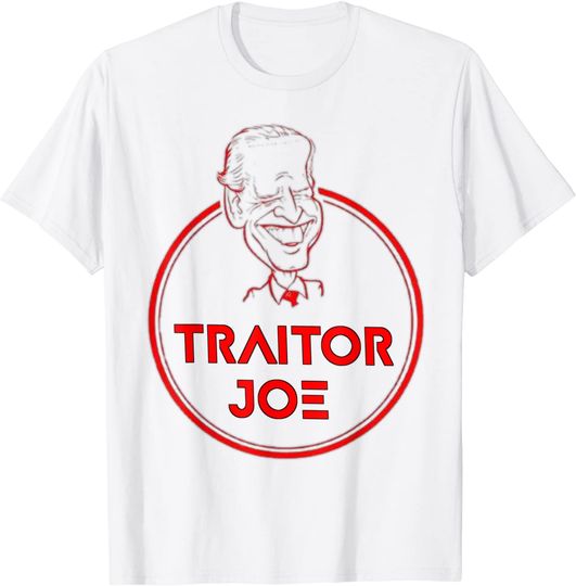 Traitor Joe's EST 01 20 21 T-Shirt