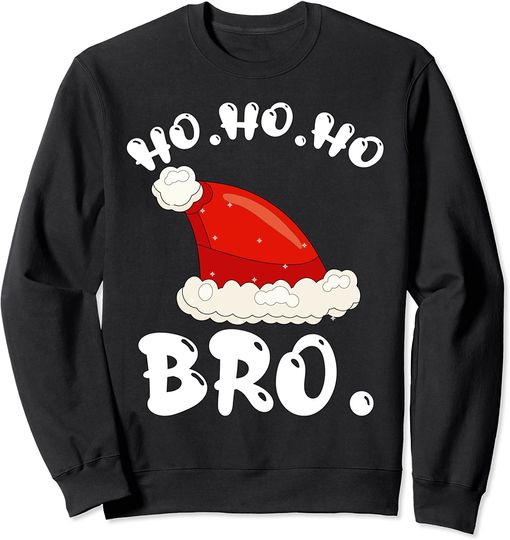 Ho Ho Ho Bro Santa Hat Christmas Family Pajamas Brother Sweatshirt