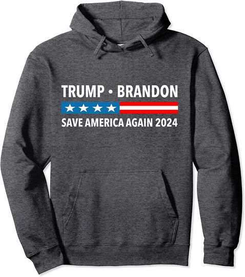 Trump Brandon 2024 Save America Again US Flag Patriotic Men Pullover Hoodie