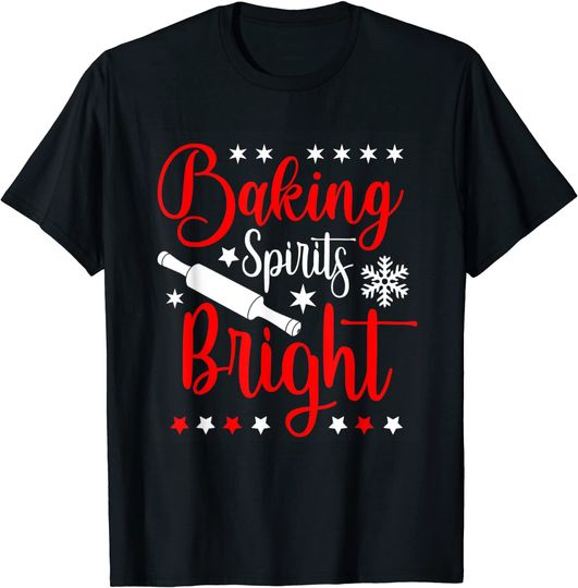 Baking Spirits Bright Christmas Funny Baker Family Xmas T-Shirt