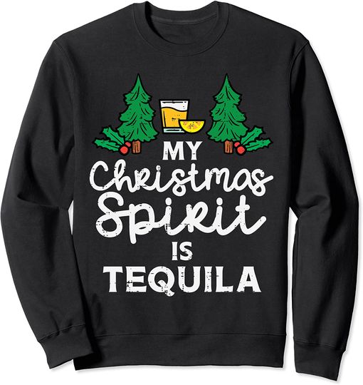 My Christmas Spirit Is Tequila Xmas Pajamas PJ Mexican Women Sweatshirt