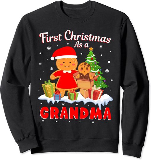 New Grandma Christmas Costume First Christmas As a Grandma Sweatshirt
