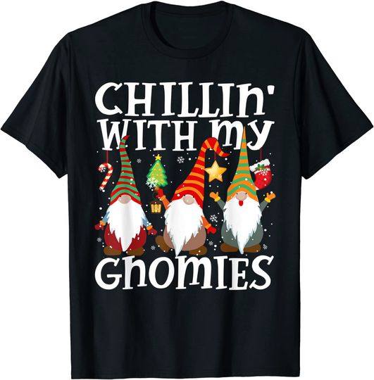 Christmas Chillin With My Gnomies Funny Holiday Gifts T-Shirt