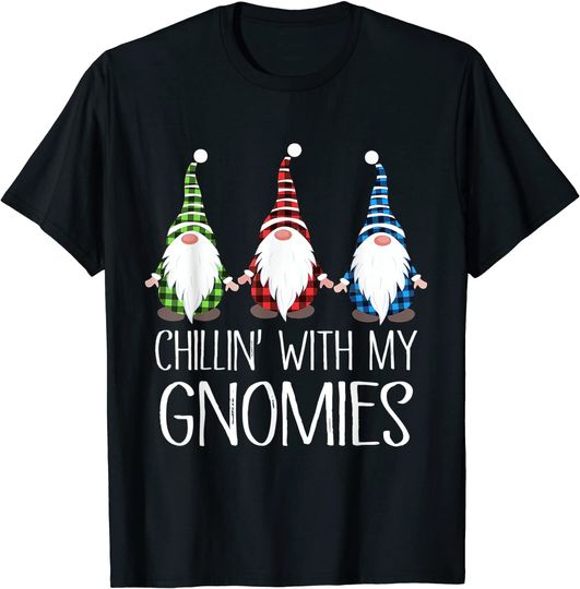 Chillin With My Gnomies Funny Christmas Boys Girls Men Women T-Shirt