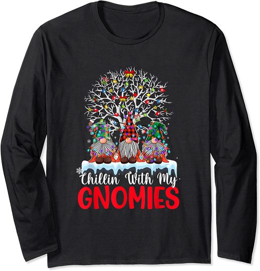 Chillin With My Gnomies Xmas Long Sleeve