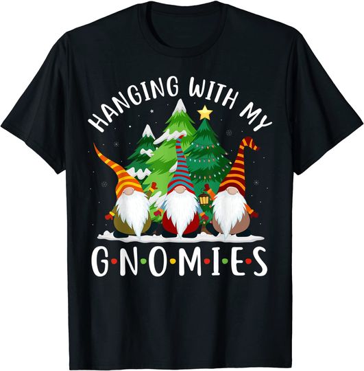Hanging With My Gnomies Funny Gnome Friend Christmas Tree T-Shirt