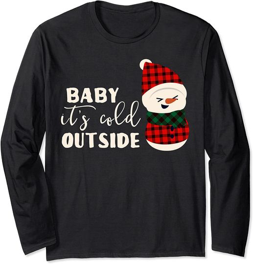 Baby It's Cold Outside Ugly  Christmas Long Sleeve T-Shirt