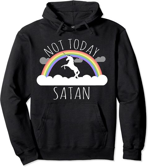 Saitan Hoodie Not Today Satan