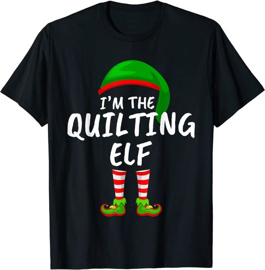 Matching Family I'm The Quilting Elf Christmas T-Shirt