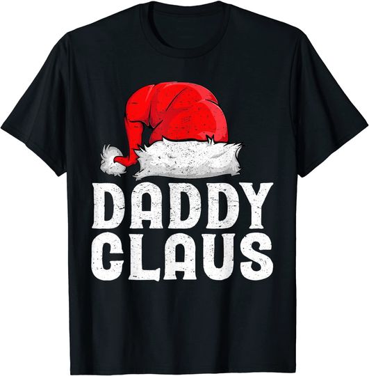 Christmas Daddy Claus Shirt Family Pajama T-Shirt