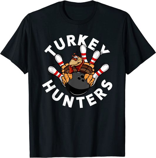 Bowling Turkey Hunters T Shirt