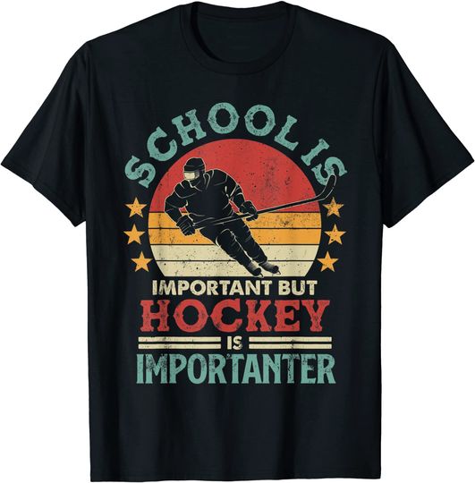 Vintage School Is Important But Hockey Is Importanter T-Shirt
