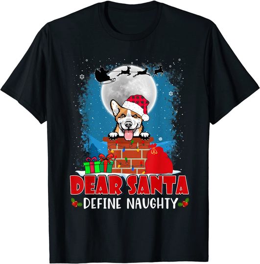 Dear Santa Define Naughty Pembroke Welsh Corgi Dog Christmas T-Shirt