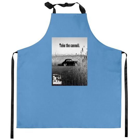 The Godfather Clemenza Take The Cannoli Kitchen Apron