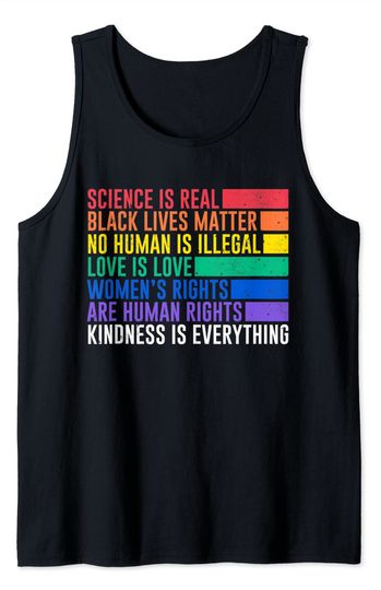 Science is Real Black Lives Matter Women Rights Kind Gift Tank Top