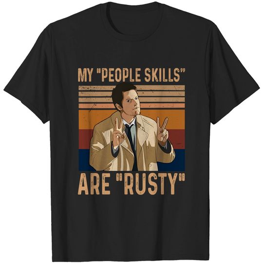 Castiel My People Skills are Rusty Unisex Tshirt