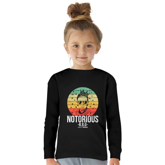 Notorious Rbg Ruth Bader Ginsburg Kids Long Sleeve T-Shirt Political Feminist Kids Long Sleeve T-Shirt