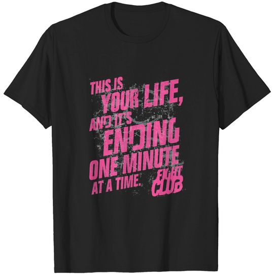 Fight Club 1999 Dramatic Action Movie This is Your Life Ending Adult  T Shirt