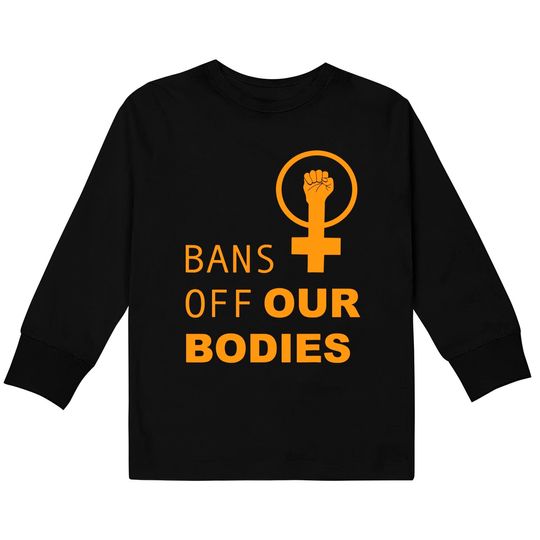 Bans Off Our Bodies Kids Long Sleeve T-Shirt