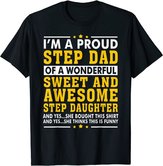 Funny Step Dad Shirt Fathers Day Gift Step Daughter Stepdad T-Shirt