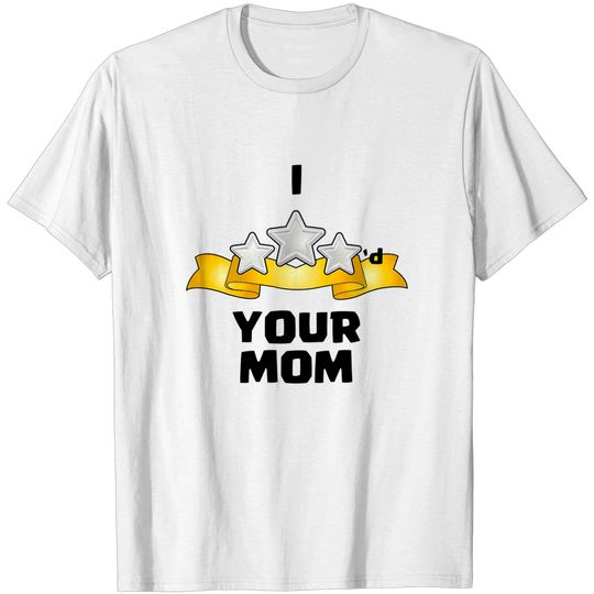 I Three Starred Your Mom - Silver T-Shirt