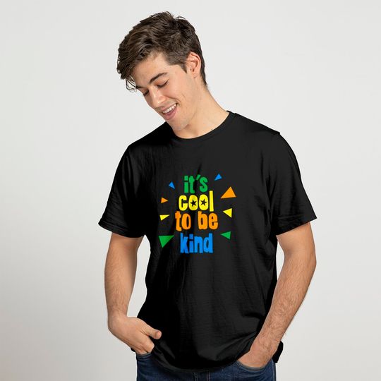 Kids It's Cool Be Kind Motivational Quote T Shirt
