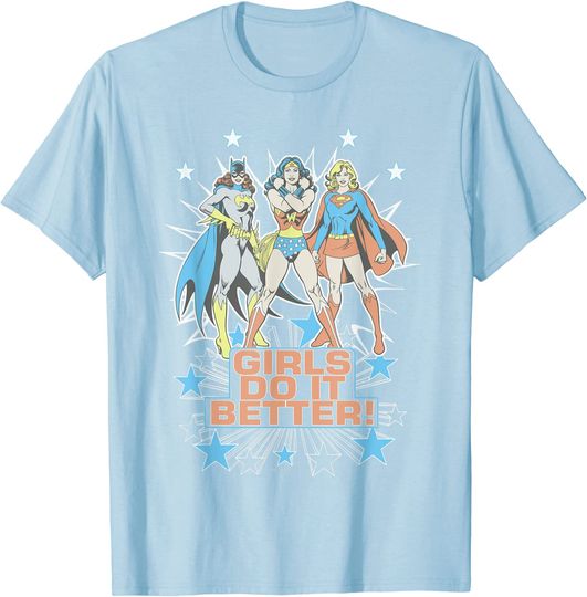 Wonder Woman Supergirl Batgirl Girls Do It Better T-Shirt