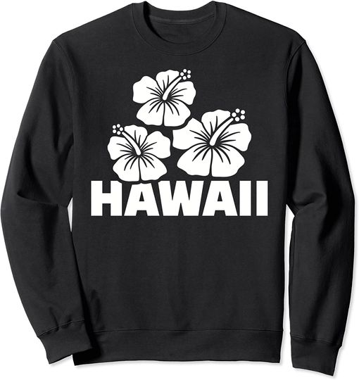 Hawaii hibiscus Sweatshirt
