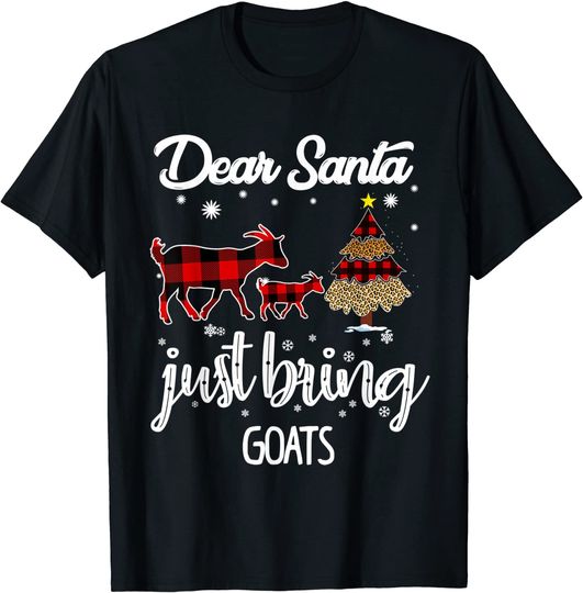 Dear Santa just bring Goats Christmas T-Shirt