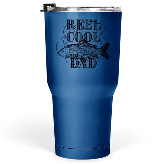 Reel Cool Dad Tumbler 30 Oz Funny Fathers Day Fishing Gift For Husband Fisherman