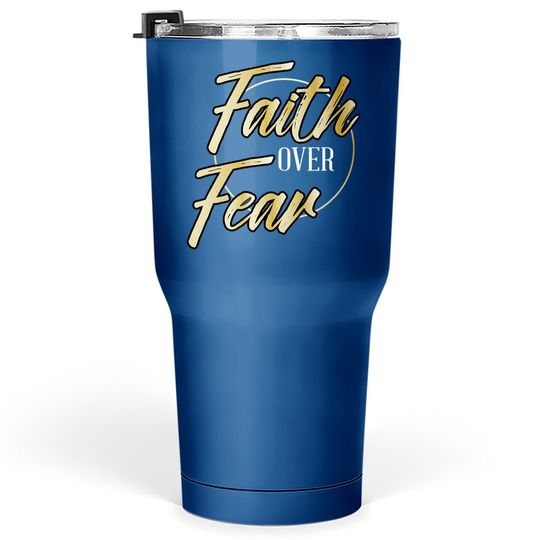 Faith Over Fear Gold - Inspirational Christian Scripture Tumbler 30 Oz