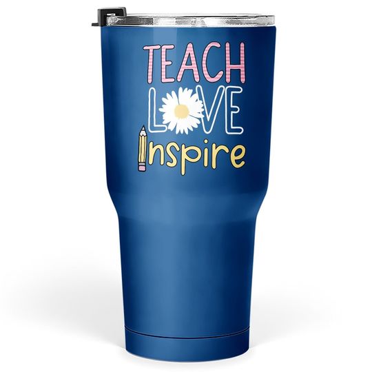 Summer Teacher Teach Love Inspire Tumbler 30 Oz