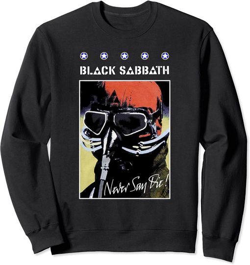 Black Sabbath  Never Say Die Poster Sweatshirt