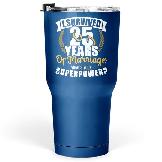 25 Years Of Marriage Superpower 25th Wedding Anniversary Tumbler 30 Oz